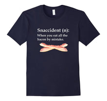 Funny Good Bacon Lovers Shirt - Snaccident, Bacon