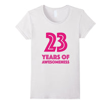 23rd Birthday Shirt Gift Girls Age 23 Year Old Women Tshirt
