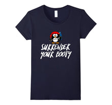 Surrender Your Booty Kids Pirate Penguin Funny Gift T-Shirt