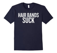 Hair Bands Suck T-Shirt | Baldness Tee Shirt