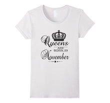 Birthday Girl - Queens Are Born in November (B) T-Shirt