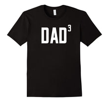 Mens Dad Cubed - Dad to the Third Power, 3 Children T Shirt