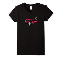 Glam Ma Cute Funny Grandma T-Shirt
