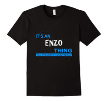 "It's an Enzo Thing, You Wouldn't Understand" T-Shirt