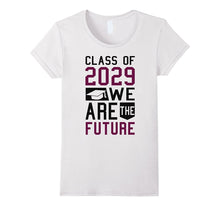 Class of 2029 We Are the Future Kids Graduation T-Shirt