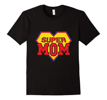 Super Mom Shirt Funny Superhero Mother's Day Gift