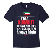 I'M a Kuwaiti I'M Right Funny Kuwait Gift T-Shirt