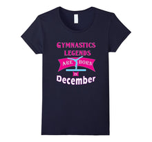 Girls' Gymnastics Gift TShirt, Legends Are Born in December