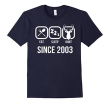 Eat Sleep Hunt Since 2003 T-Shirt 14th Birthday Gift Shirt