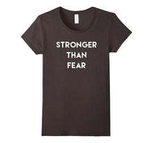 Stronger Than Fear T-Shirt