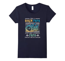 I'm a Biker Papa - Just Like a Normal Papa T Shirt for Biker