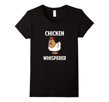 Funny Chicken Whisperer T-Shirt Pet Lover Zoo Farm Quote