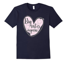 Big Sister Again Shirt Daughter Kids New Baby Pregnant Mom