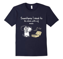 Sometime I Need to Be Alone With My Music T Shirt