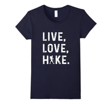 Live Love Hike Hiking Tshirt