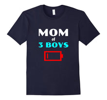Mom of Three Boys Funny T-Shirt for Mothers With 3 Sons