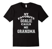 My Favorite Goalie Calls Me Grandma Soccer Hockey T-Shirt