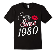 Sexy Since 1980 Funny Birthday Gift T-Shirt