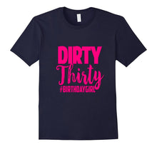30th Birthday Shirt Pink Dirty Thirty 30 Bestie Sister Wife