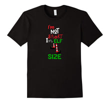 Im Not Short Im Elf Size Funny and Cute T-Shirt