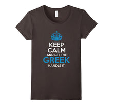 Keep Calm and Let the Greek Handle It T-Shirt
