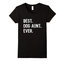 Best Dog Aunt Ever T-Shirt