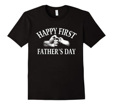Happy First Father's Day T-Shirt Great Gift Father'sday
