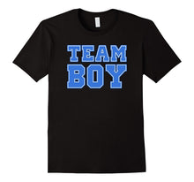 TEAM BOY Baby Shower Gender Reveal Shirts Women & Men Shirt