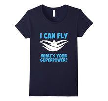 I Can Fly What's Your Superpower? Breaststroke Freestyle Tee