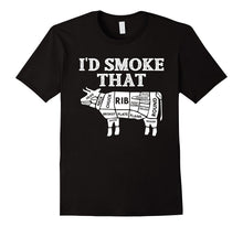 I'd Smoke That Best BBQ Smoker Grill Lover Barbeque