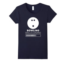 Funny Sport - Bowling Skills Loading T Shirt