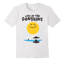 Live in the Sunshine T-Shirt - Fun Summer Beach Tee