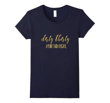 30th Birthday Shirt Gift Gold Girly Dirty Thirty 30  Sister