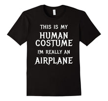 I'm Really an Airplane Halloween Costume Shirt Easy Funny