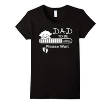 Dad to Be Loading Please Wait Tshirt