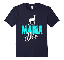 Mama Doe Shirt Mom Mother Mommy Hunting Family Deer