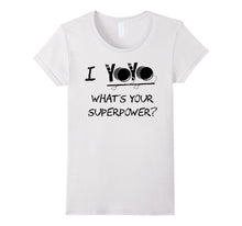 Funny Saying T Shirt I Yoyo What's Your Superpower Tshirt