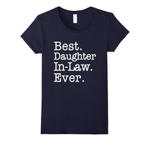 Best Daughter in Law Ever T-Shirt