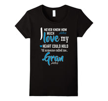 Never Knew How Much Love Someone Called Me Gran T-Shirt