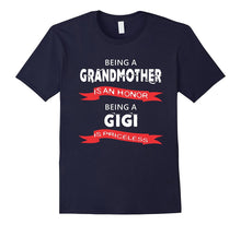 Gigi T-Shirt - Being a Grandmother Is an Honor. Being a Gigi