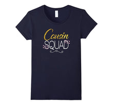 Cousin Squad Funny Family T-Shirt Auntie Gift Woman Niece
