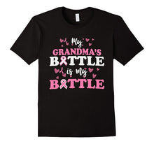 My Grandma's Battle Is My Battle - Breast Cancer Fight Tee