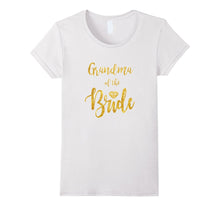 GRANDMA OF THE BRIDE T Shirt Gold