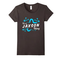 Funny It's a JAXSON Thing T-Shirt for Men, Boys and Kids