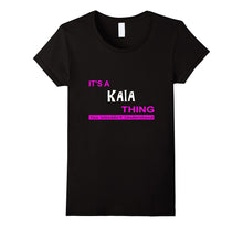 "It's a Kaia Thing, You Wouldn't Understand" T-Shirt