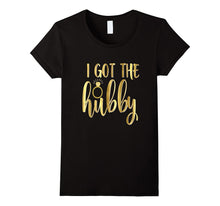 Bride Shirt I Got the Hubby We Got the Bubbly Wedding Gold