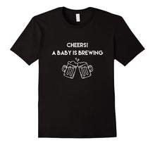 Cheers! A Baby Is Brewing-Funny Expectant Dad Beer T-Shirt