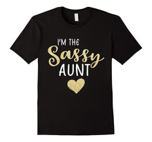 I'm the Sassy Aunt Family Heart T Shirt for Sisters, Girls