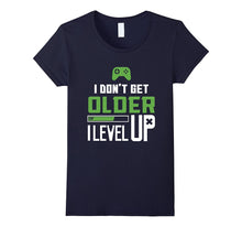 I Don't Get Older I Level Up Gamer Novelty Gaming T-Shirt