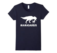 Mamasaurus Funny Mom T-Rex Shirt Gift (Dinosaur Shirt)